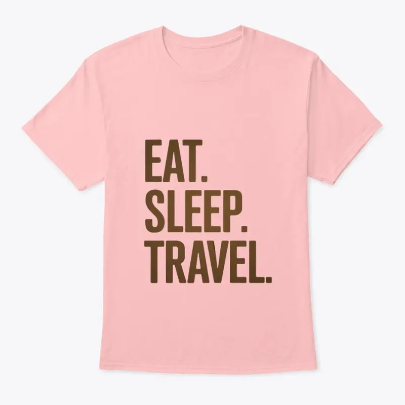 EAT SLEEP TRAVEL Shirt | Minimalist