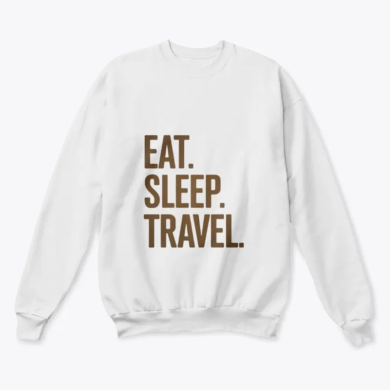 EAT SLEEP TRAVEL Shirt | Minimalist